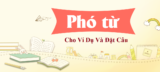 Phó Từ Là Gì ? Cho Ví Dụ Và Đặt Câu ? Phân Loại ? Ngữ Văn Lớp 6