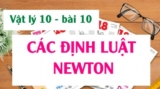 Ba định luật Niu tơn Vật lý 10 – Chuyên đề với đầy đủ lý thuyết, bài tập