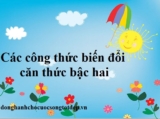 Các công thức biến đổi căn thức bậc hai – Tổng hợp lý thuyết, công thức, bài tập