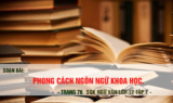 Phong Cách Ngôn Ngữ Khoa Học Là Gì ? Có Những Đặc Trưng Nào ? Lớp 12