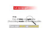 Số Từ Là Gì ? Cho Ví Dụ Minh Họa ? Cách nhận biết số từ ? Ngữ văn Lớp 6