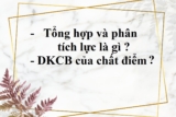 Tổng hợp và phân tích lực là gì ? Điều kiện cân bằng của chất điểm ? Công thức