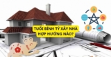 Tuổi Bính Tý 1996 xây nhà hướng nào ? Hướng hợp tuổi gia chủ ?