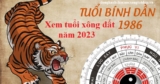 Xem tuổi xông đất năm 2023 cho tuổi Bính Dần 1986 Phát tài, Phát lộc, May Mắn